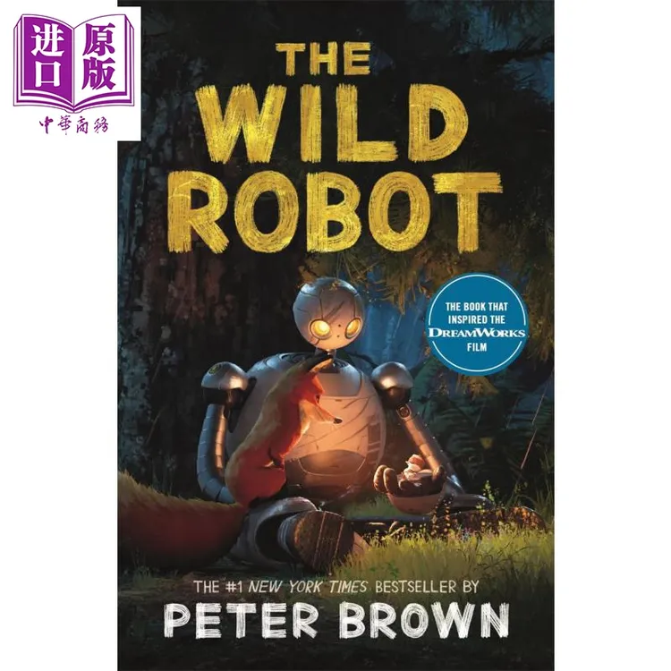 【中商】荒野机器人 电影书封版 Peter Brown The Wild Robot Soo