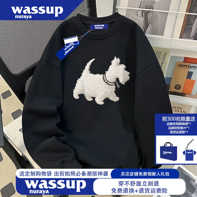 WASSUP NURAYA美式重磅圆领卫衣男秋季hiphop潮流慵懒风小狗上衣