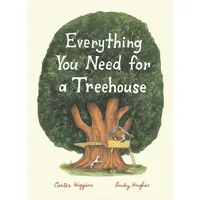  Everything You Need for a Treehouse英文原版
