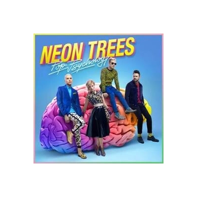霓虹树乐队：流行心理学 CD Neon Trees 电子流行摇滚乐队