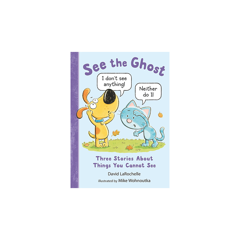 筑桥See the Ghost: Three Stories About Things You Cannot See