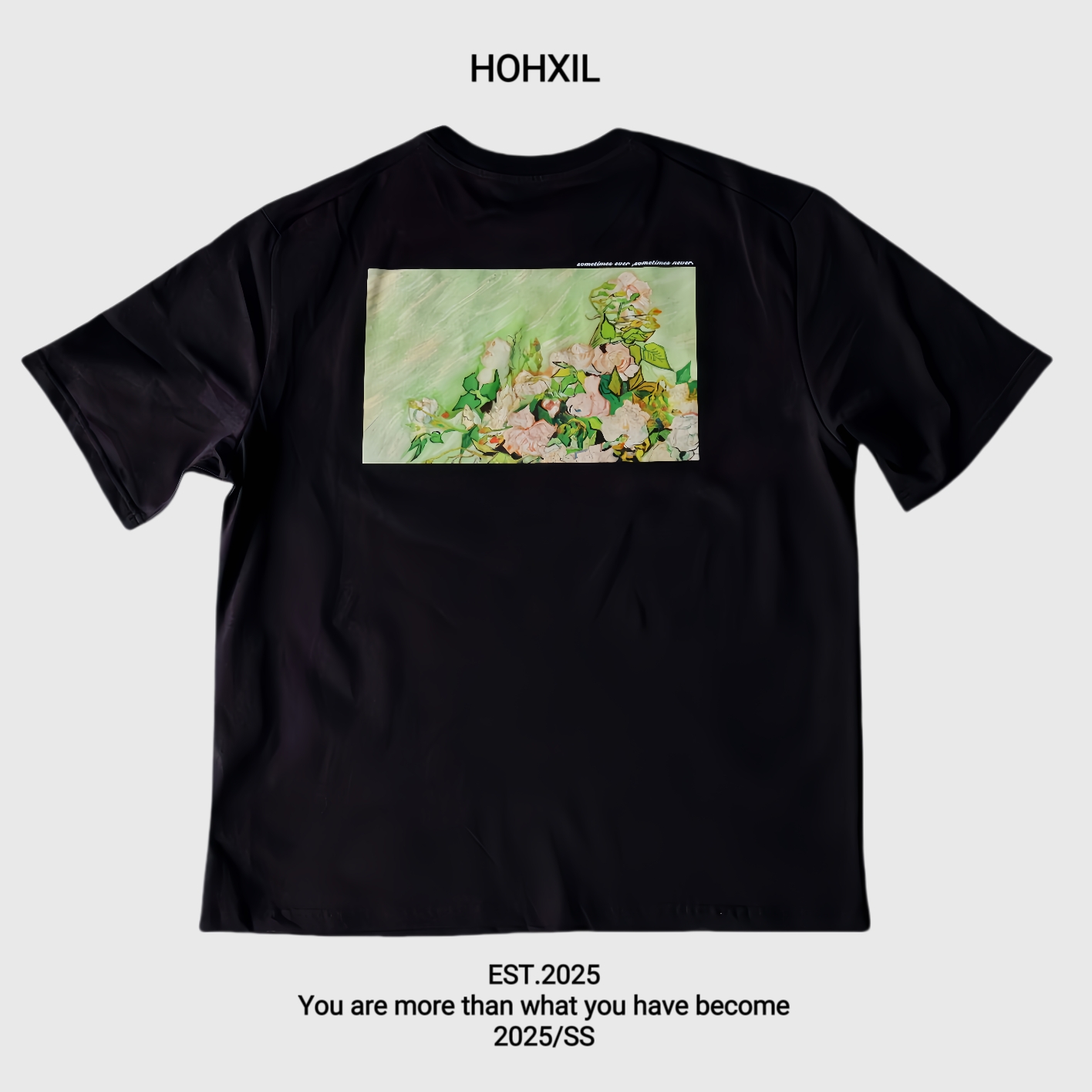 HOHXIL·《sometimes ever,sometimes never.》255g重磅新疆棉T恤