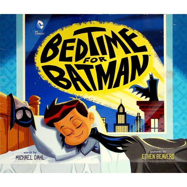 原版儿童绘本3-6岁平装Bedtime for Batman