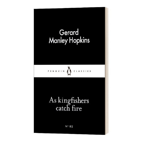 As Kingfishers Catch Fire 霍普金斯 英文版
