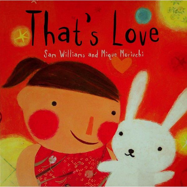 原版儿童绘本3-6岁平装That is Love